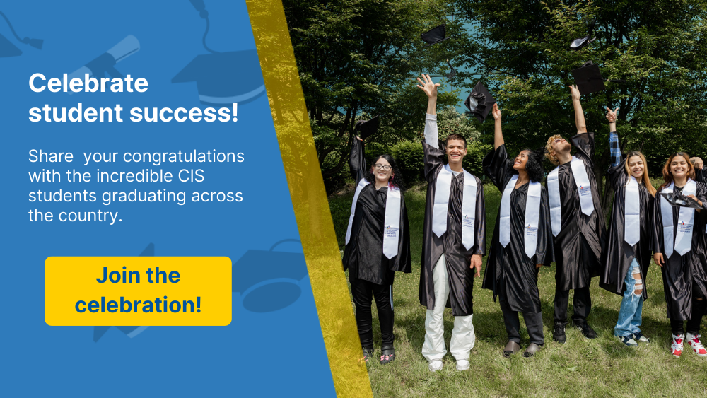 Celebrate student success! Share a congratulatory message with CIS seniors.