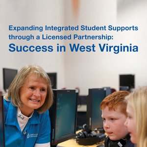 Expanding Integrated Student Supports: Success in West Virginia