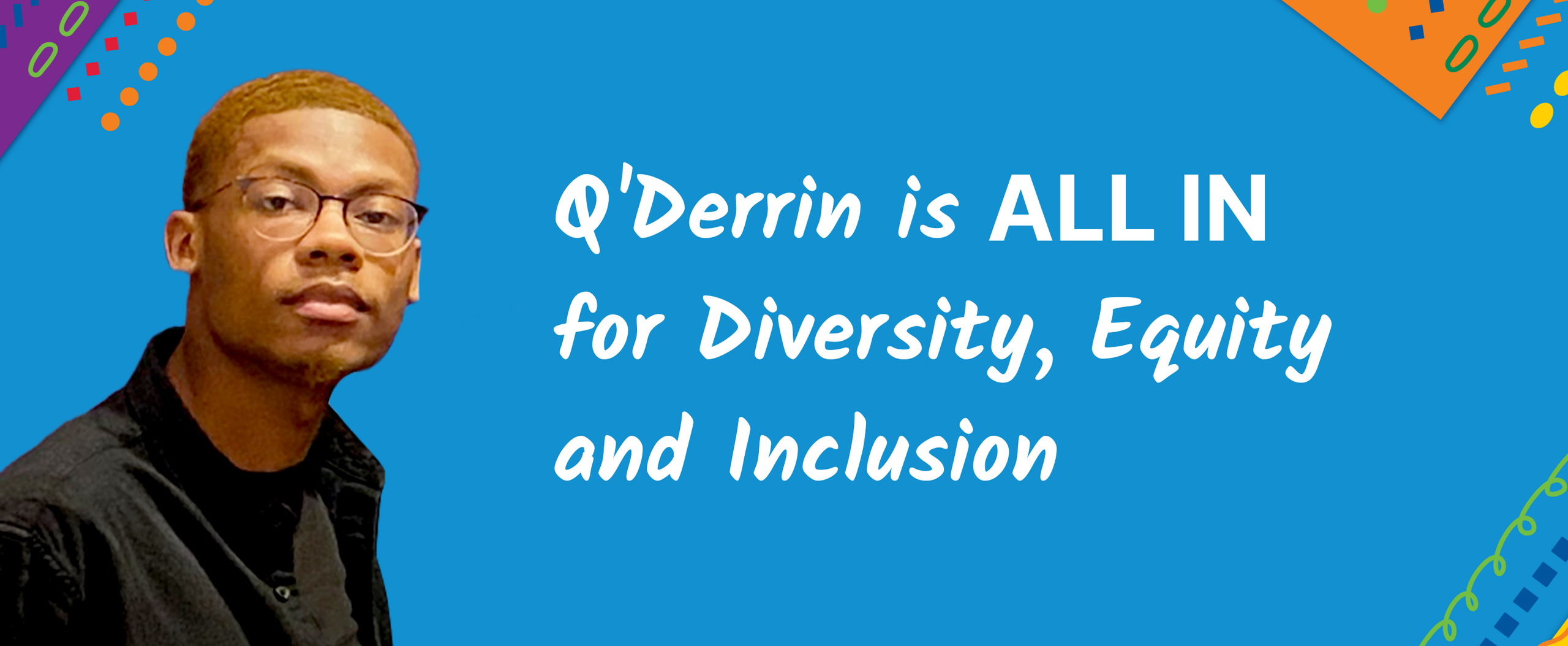 Q’Derrin: My Experience at CIS' 2022 DEI Summit