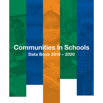 2019-2020 Communities In Schools Data Book