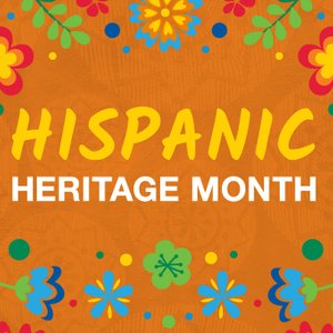 Hispanic Heritage Month